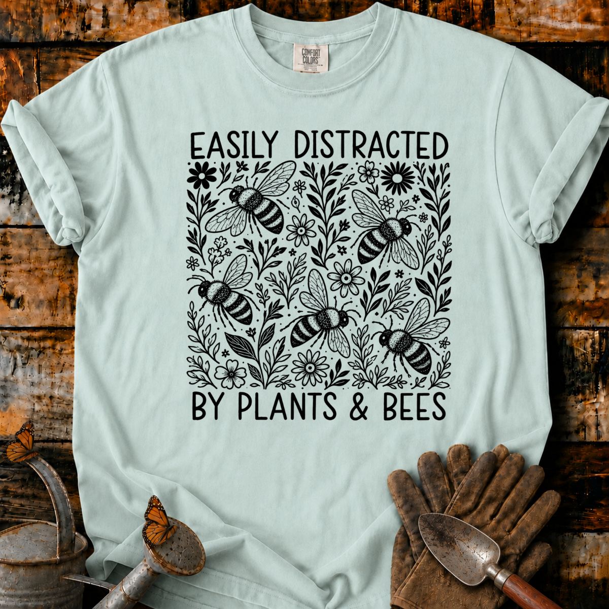 Easily Distracted by Plants & Bees T-Shirt