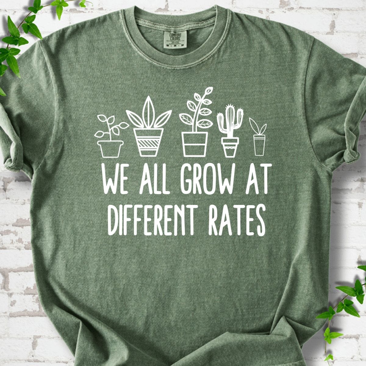We All Grow At Different Rates T-Shirt