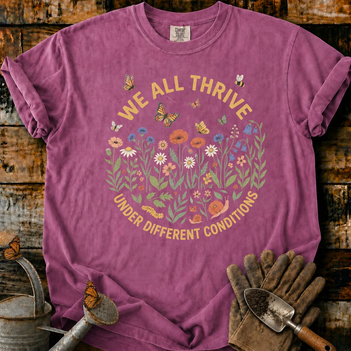 We All Thrive Among Wildflowers T-Shirt