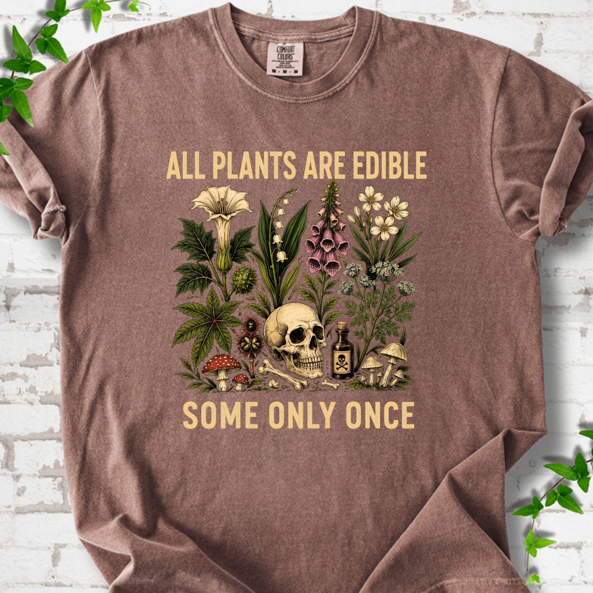 All Plants Are Edible T-Shirt