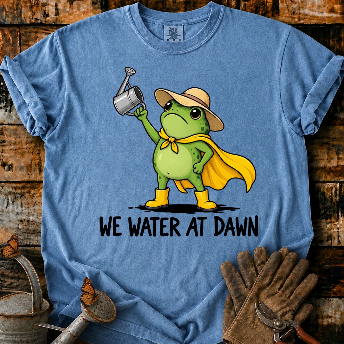 We Water at Dawn T-Shirt