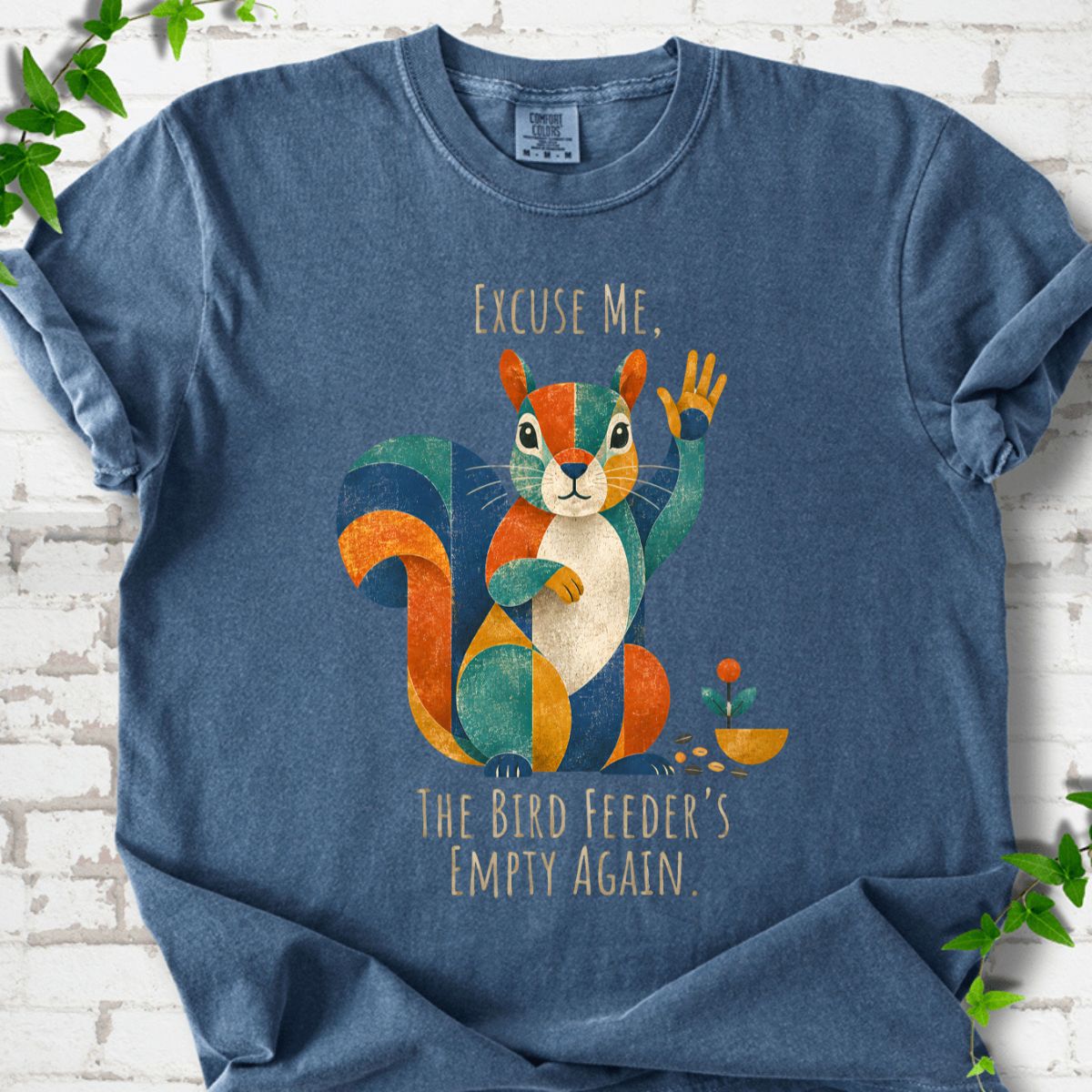 Excuse Me, Bird Feeder's Empty Retro T-Shirt