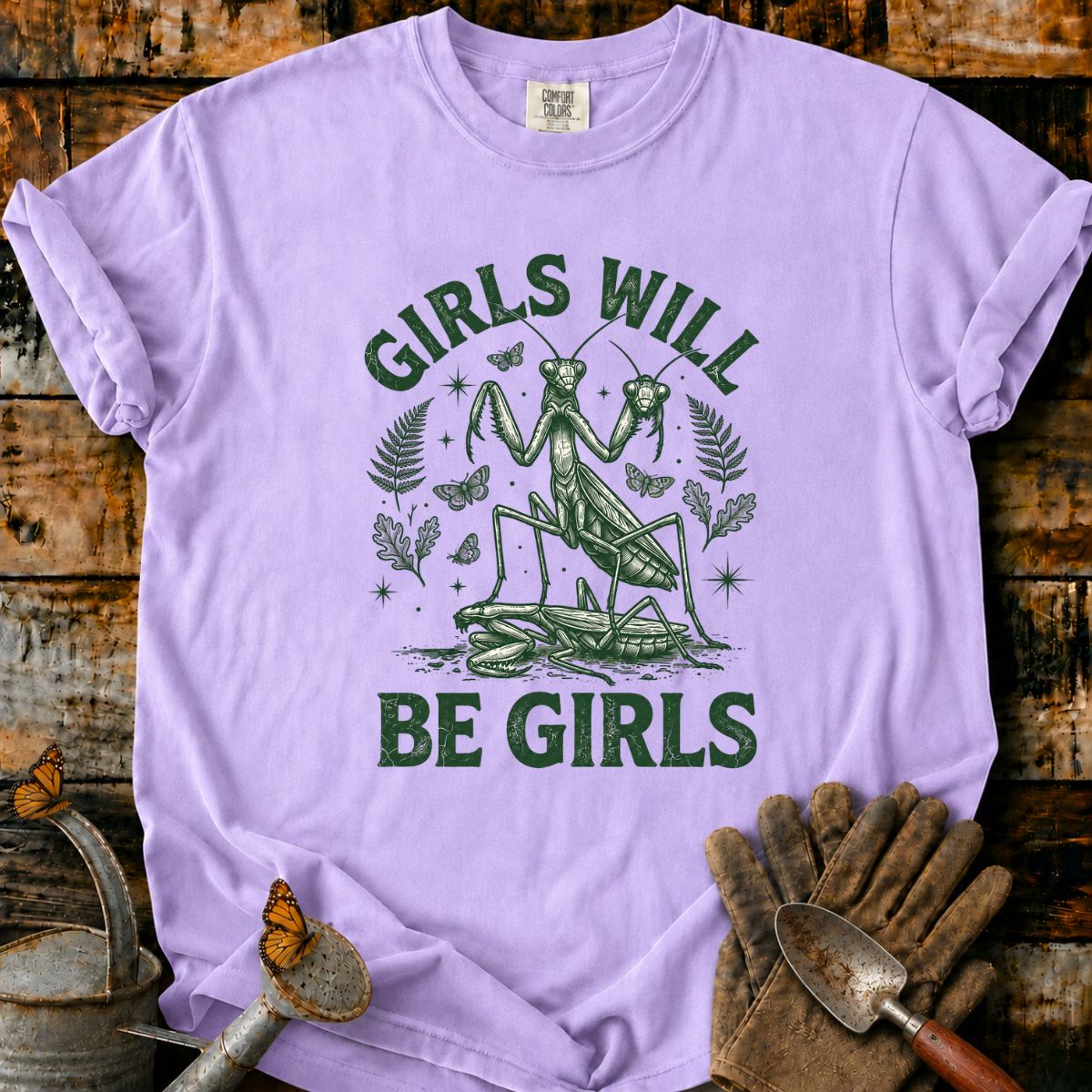 Vintage Mantis Girls Will Be Girls T-Shirt