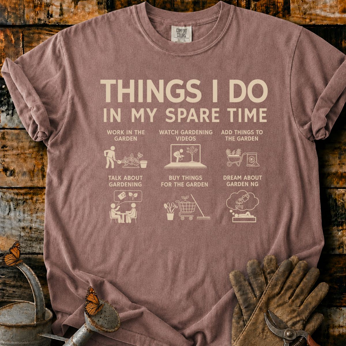 Gardening Things I Do T-Shirt