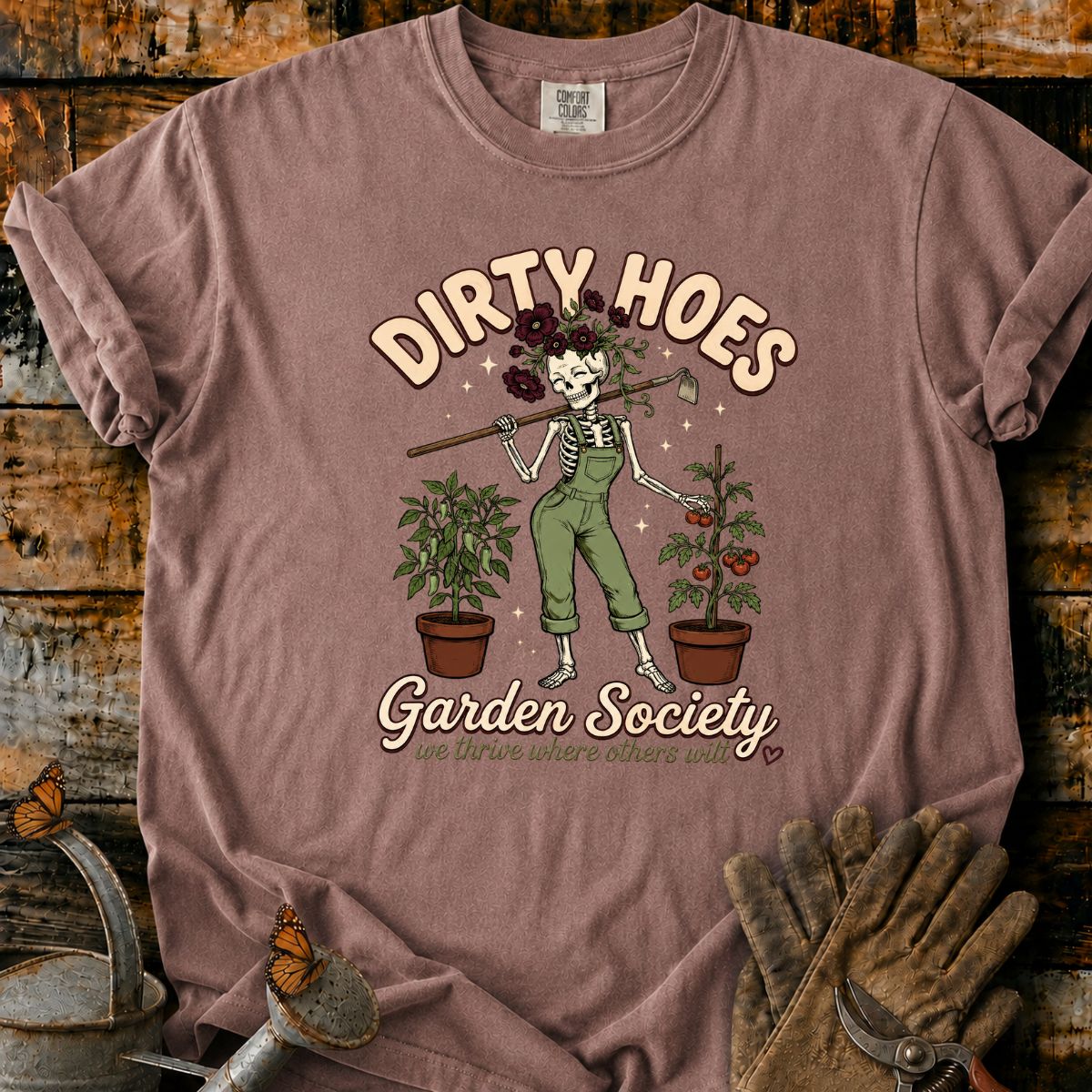 Dirty Hoes Garden Society T-Shirt