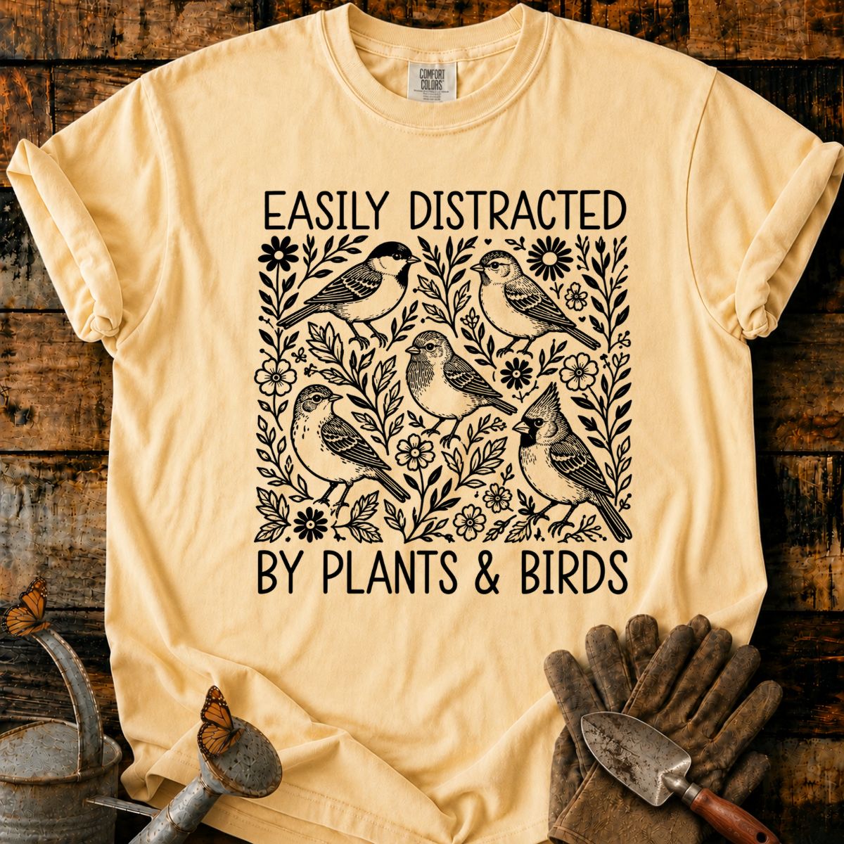 Easily Distracted by Plants & Birds T-Shirt