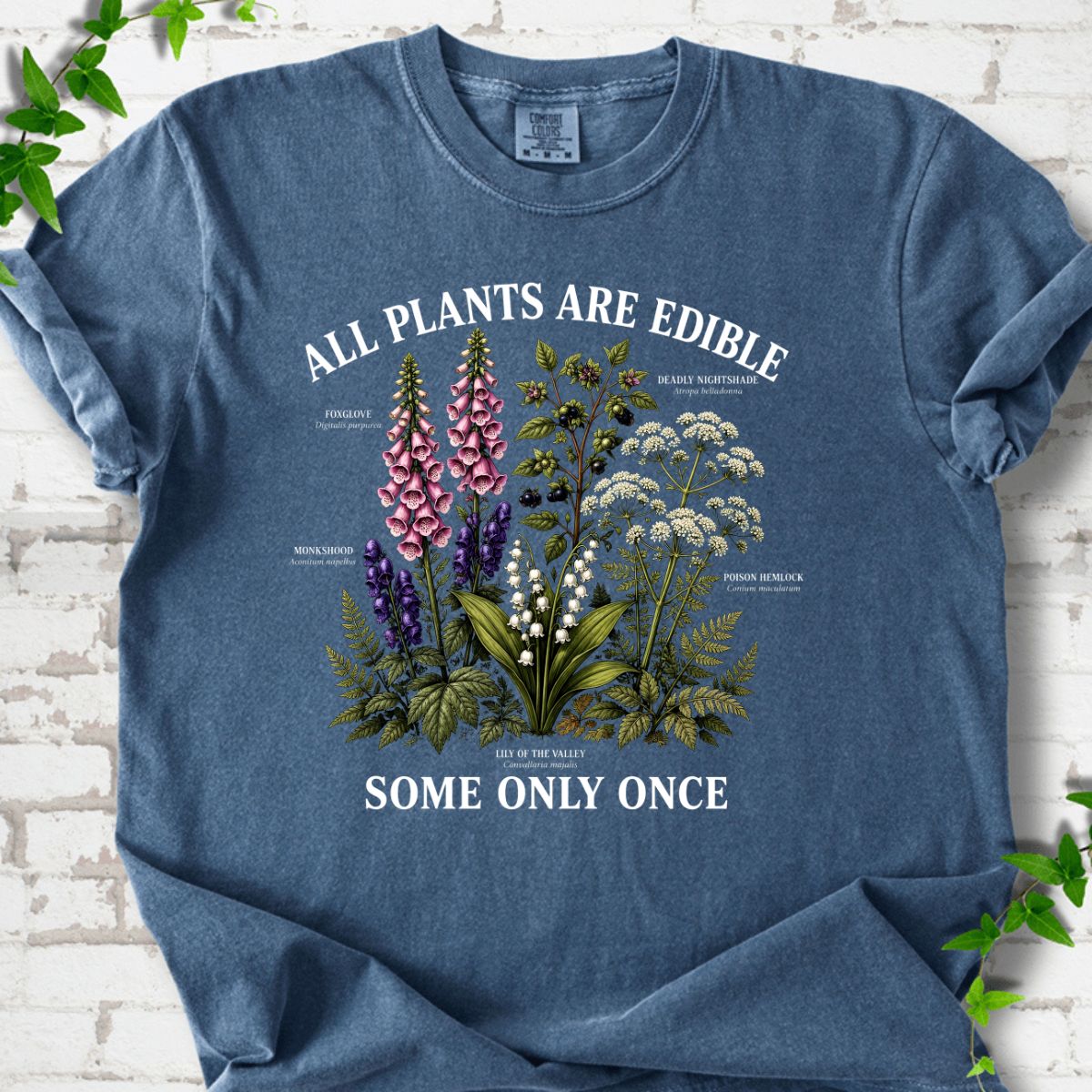 All Plants Are Edible T-Shirt