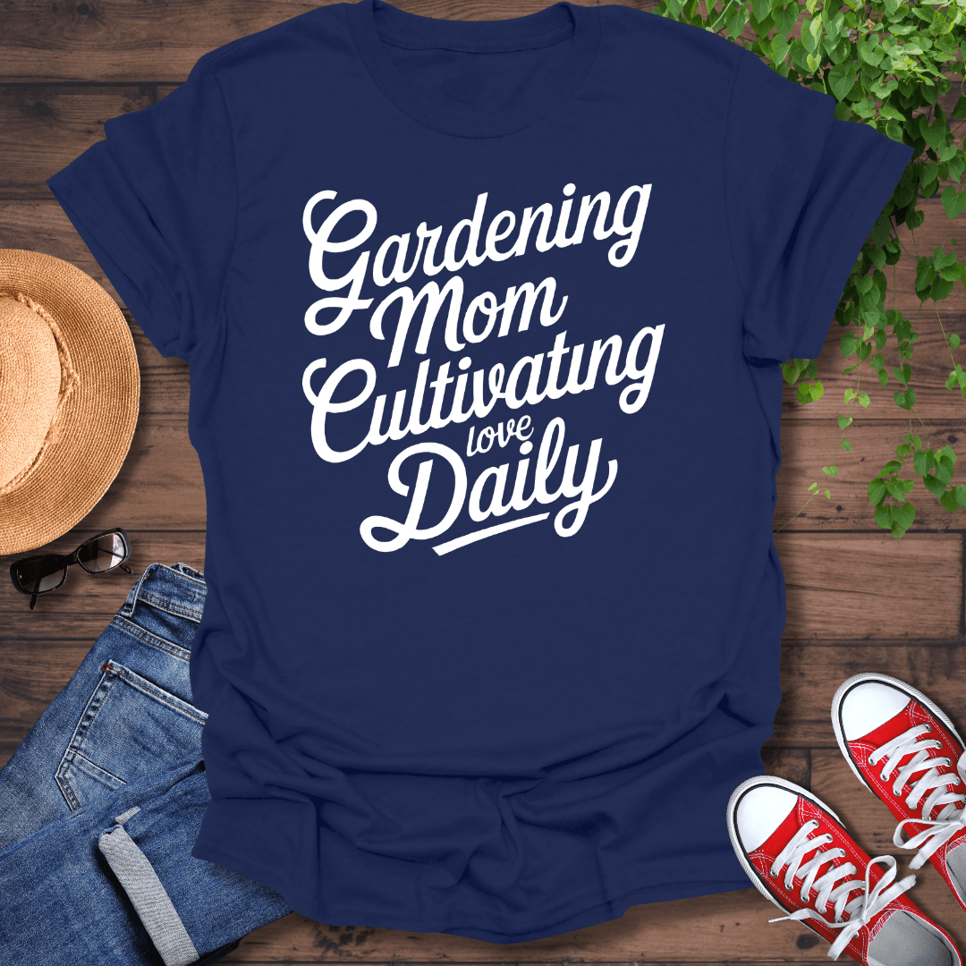 Gardening Mom T-Shirt