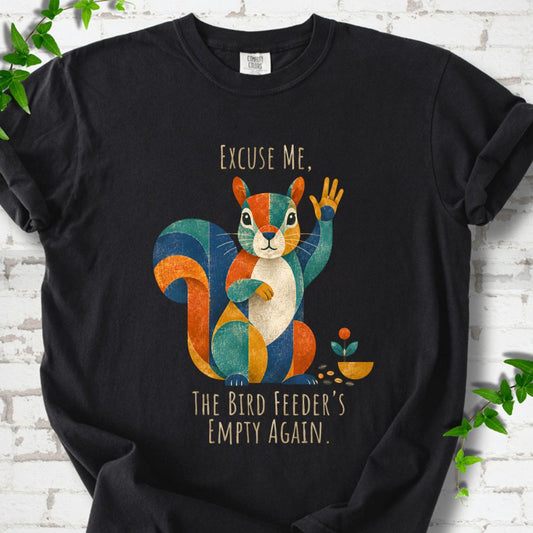 Excuse Me, Bird Feeder's Empty Retro T-Shirt