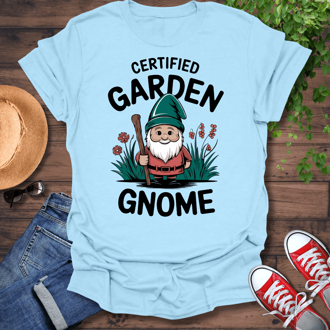 Certified Garden Gnome T-Shirt
