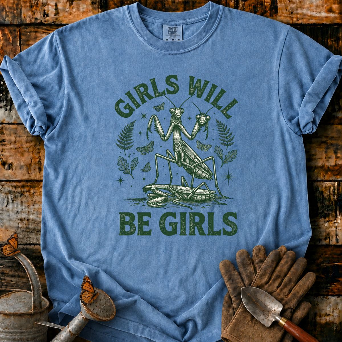 Vintage Mantis Girls Will Be Girls T-Shirt