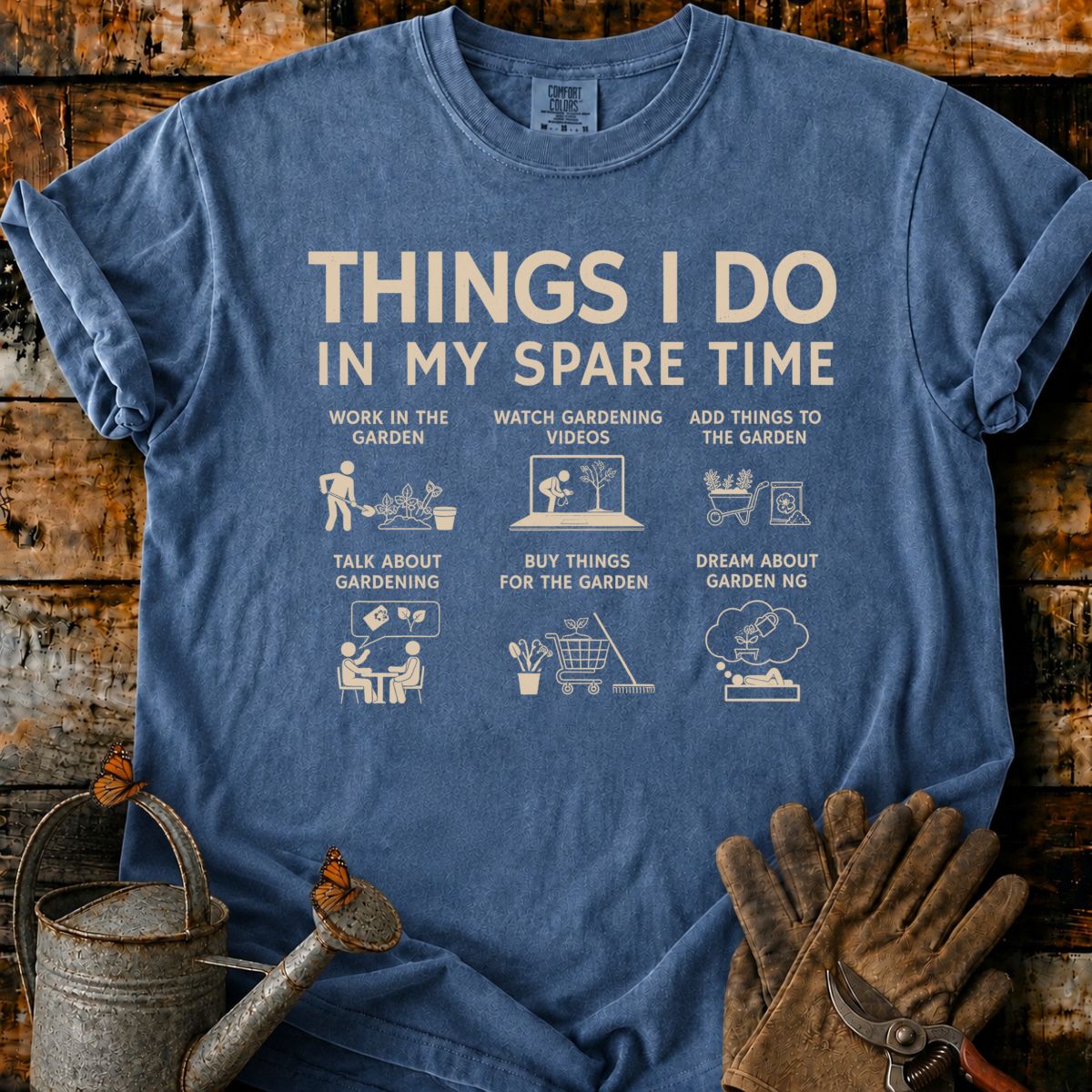 Gardening Things I Do T-Shirt