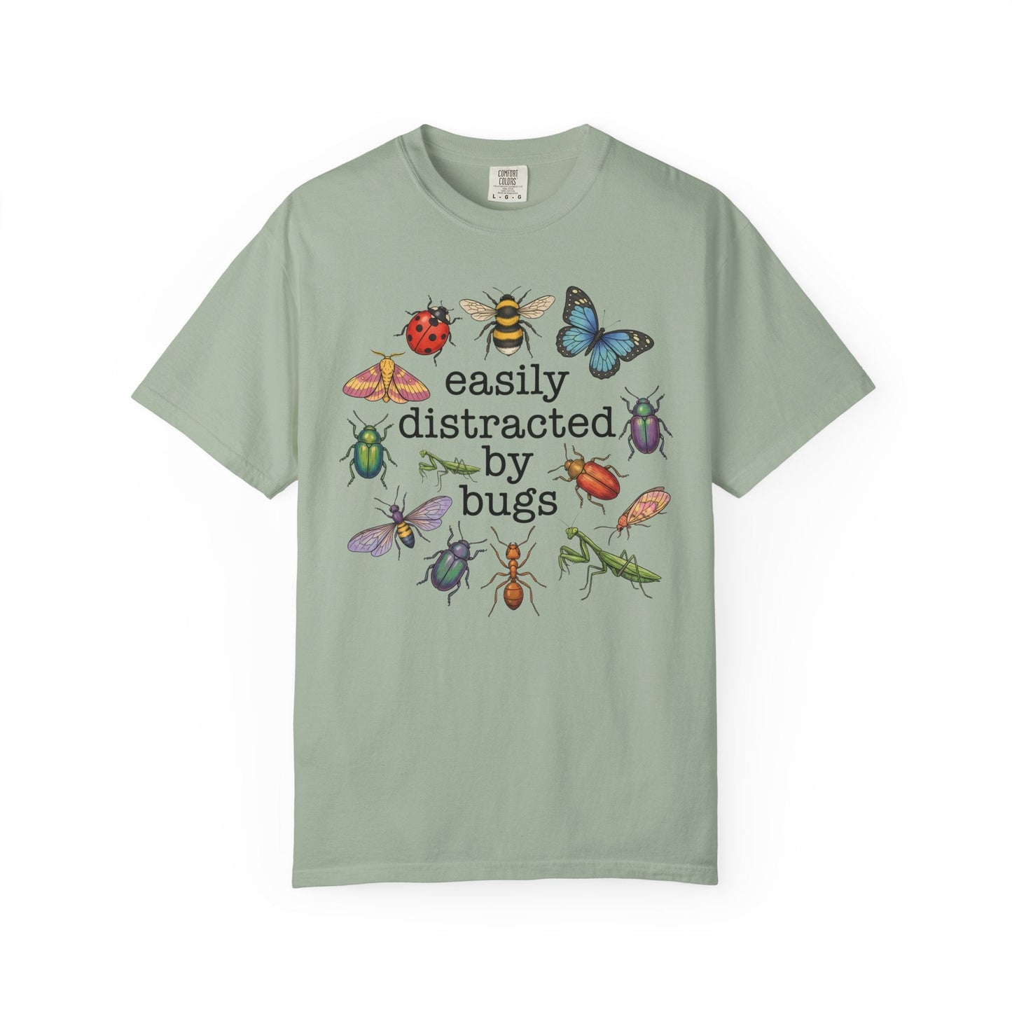 Easily Distracted By Bugs T-Shirt