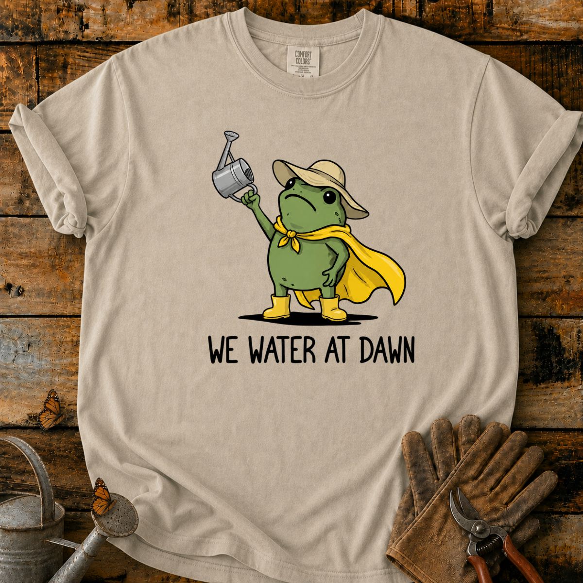 Frog Gardener_ We Water at Dawn T-Shirt