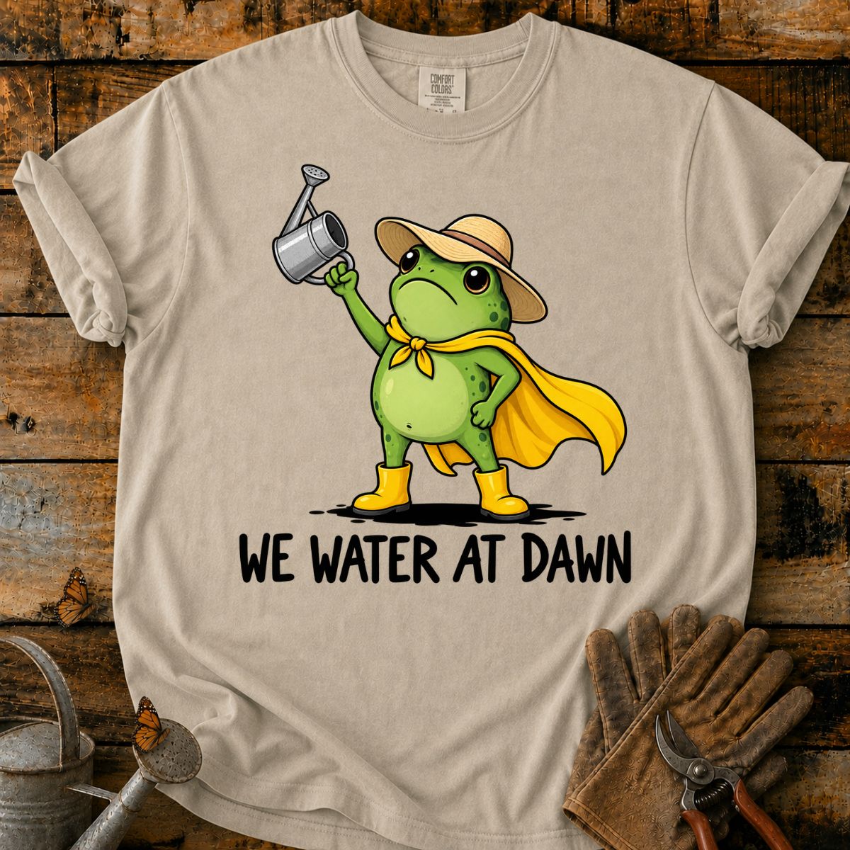 We Water at Dawn T-Shirt