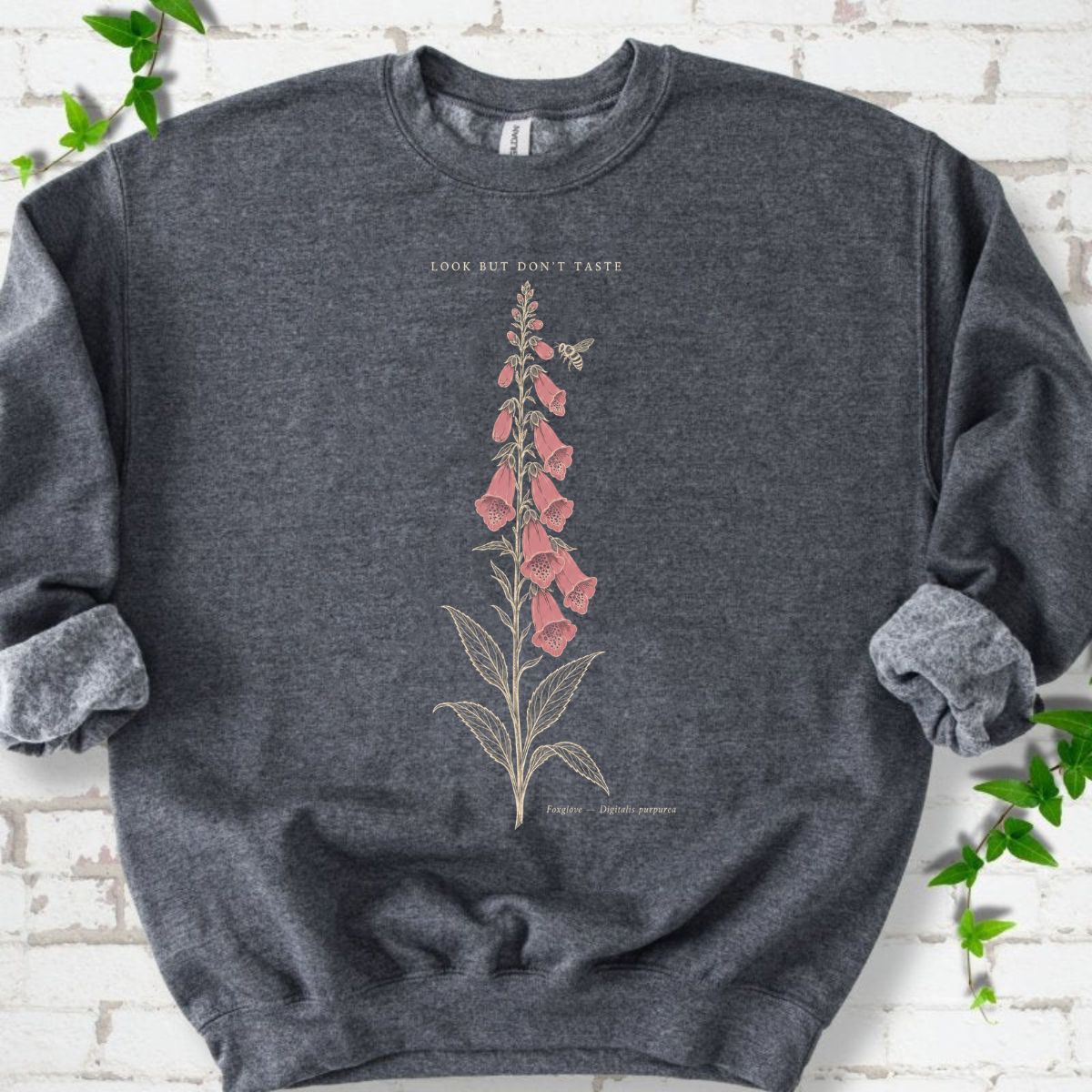 Pink Foxglove And Bee Botanical Quote Sweatshirt