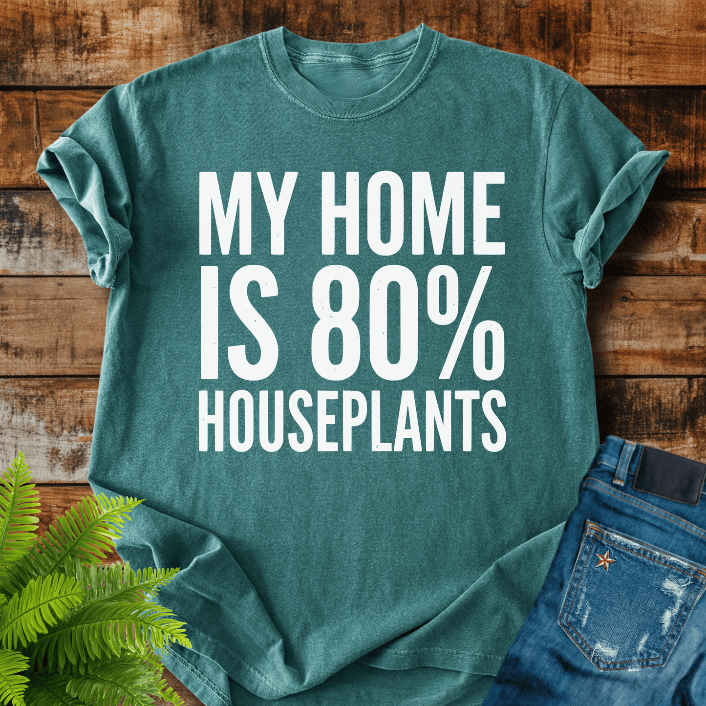 80% Houseplants T-shirt