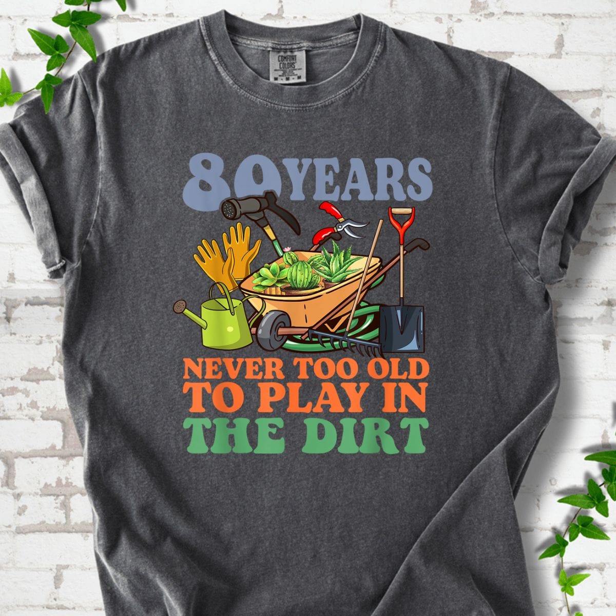 80 Years Old Birthday Funny Gardening T-Shirt