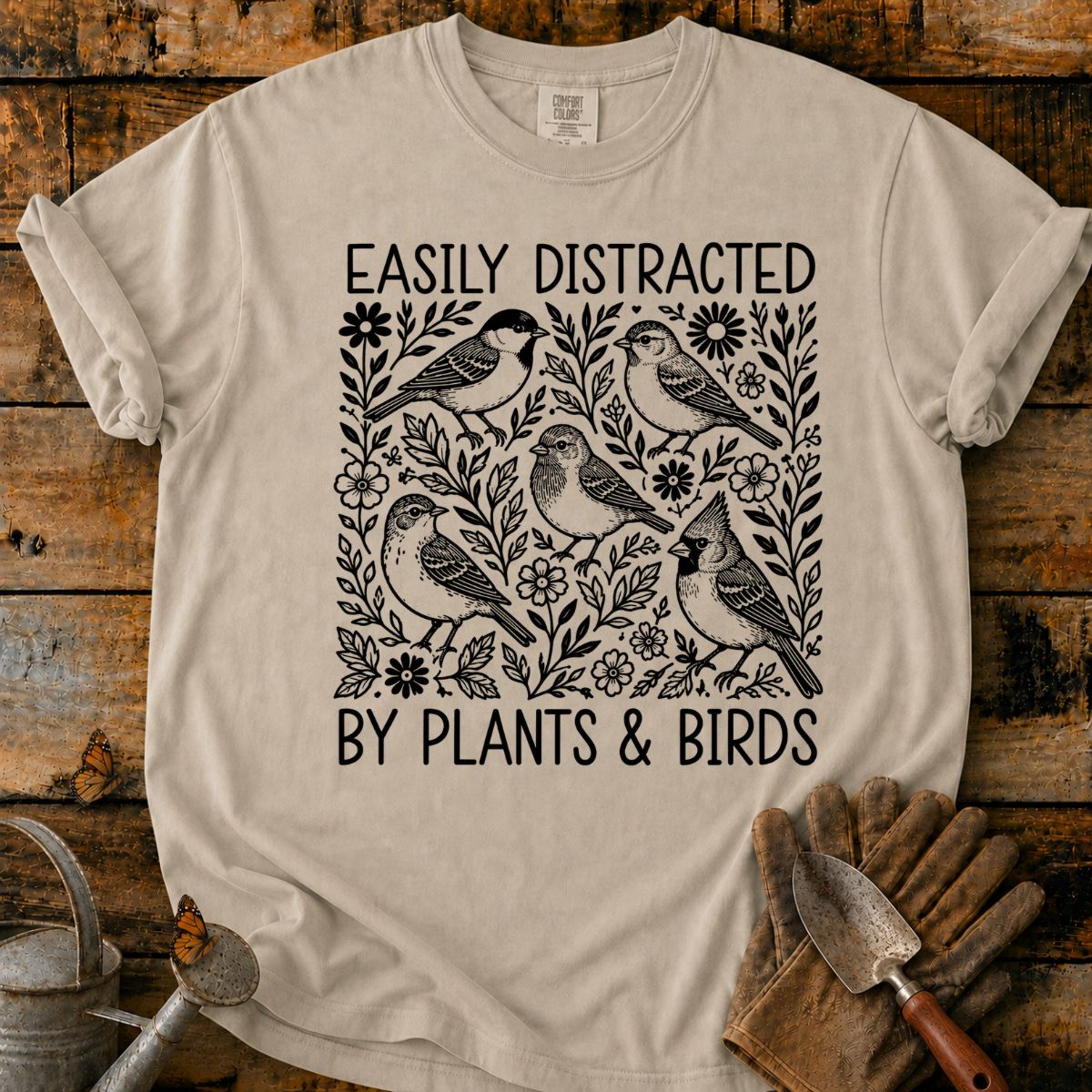 Easily Distracted by Plants & Birds T-Shirt