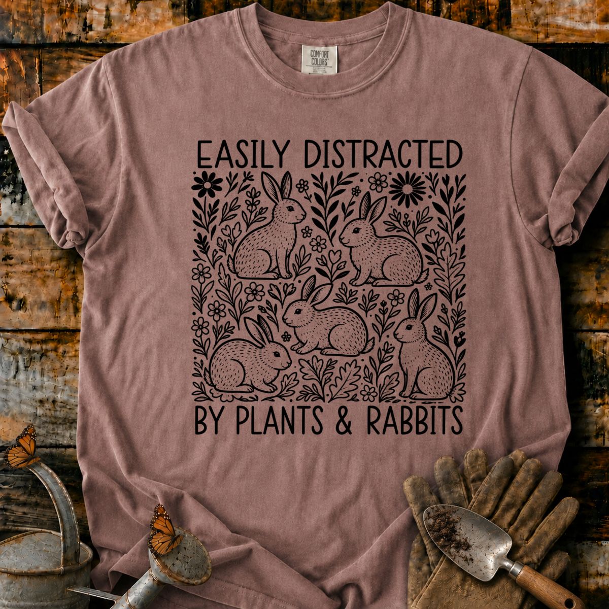 Easily Distracted by Plants & Rabbits T-Shirt