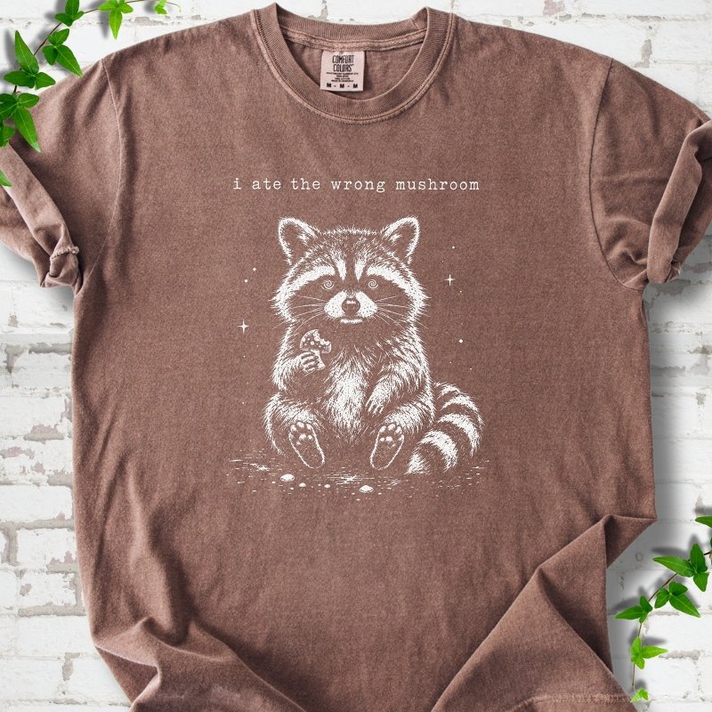 Ate the Wrong Mushroom T-Shirt