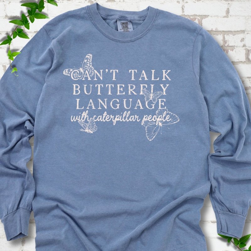 Butterfly Language LS T-Shirt