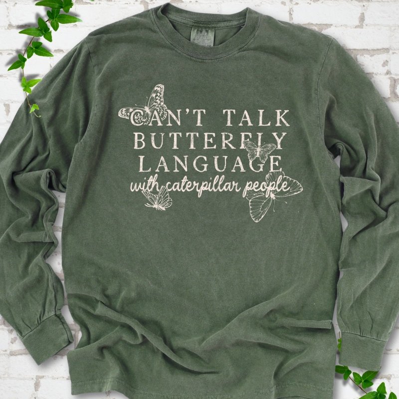 Butterfly Language LS T-Shirt