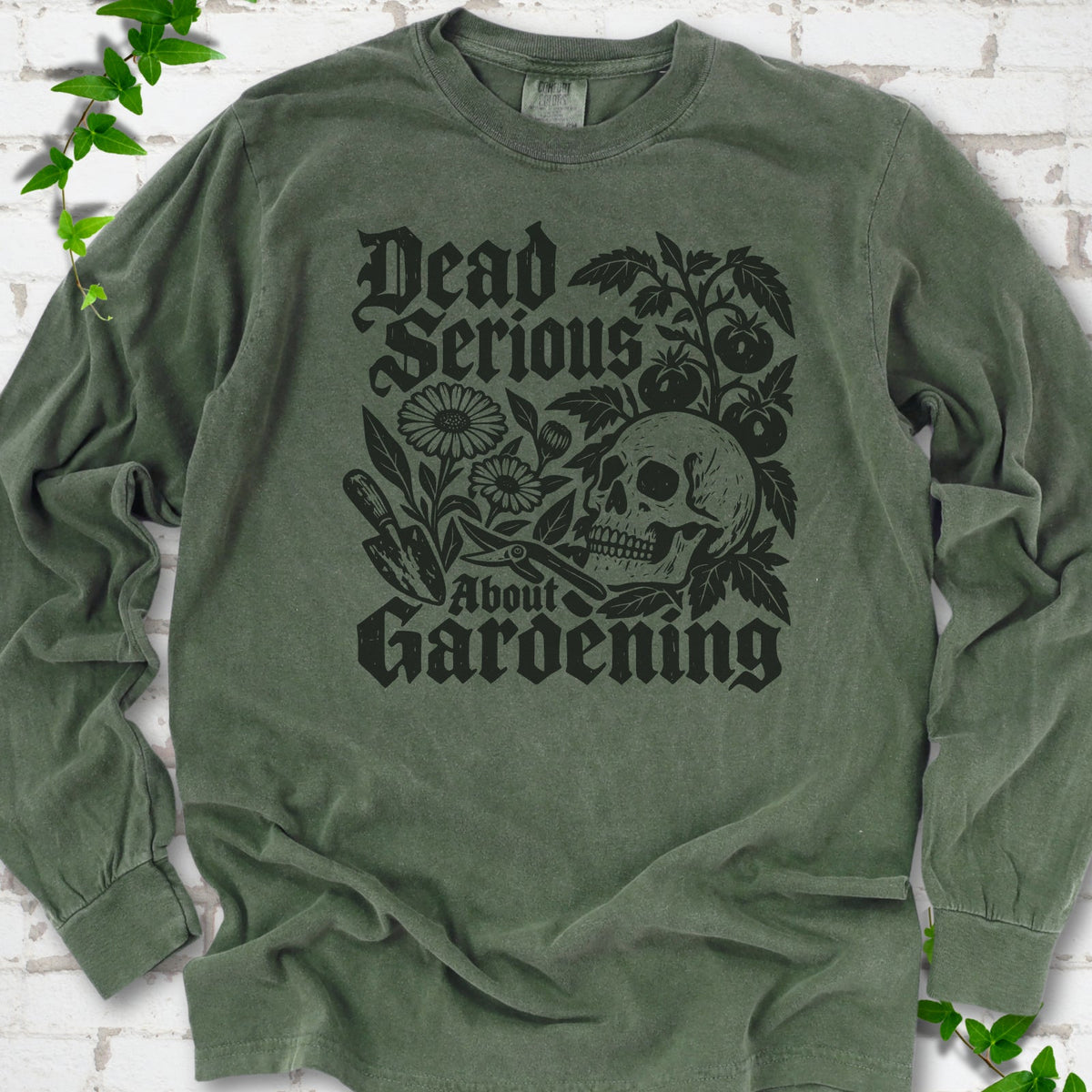 Dead Serious Gardening LS T-Shirt