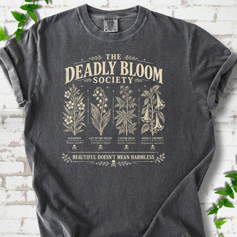 Deadly Bloom T-Shirt