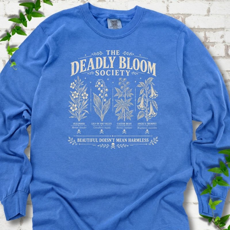Deadly Bloom LS T-Shirt