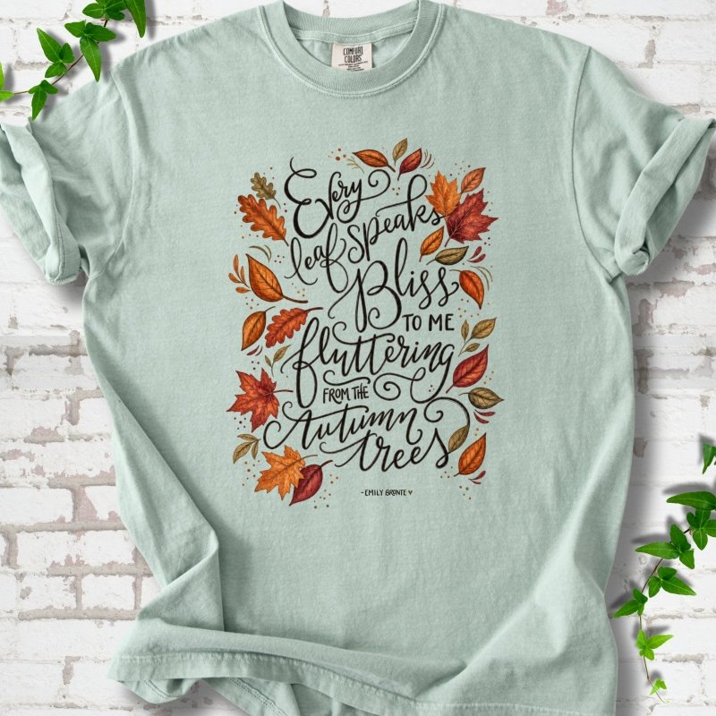 Every Leaf Speaks Bliss T-Shirt