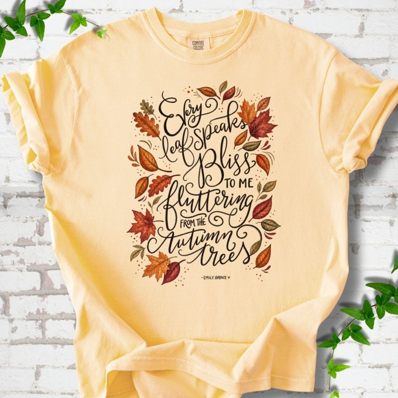 Every Leaf Speaks Bliss T-Shirt