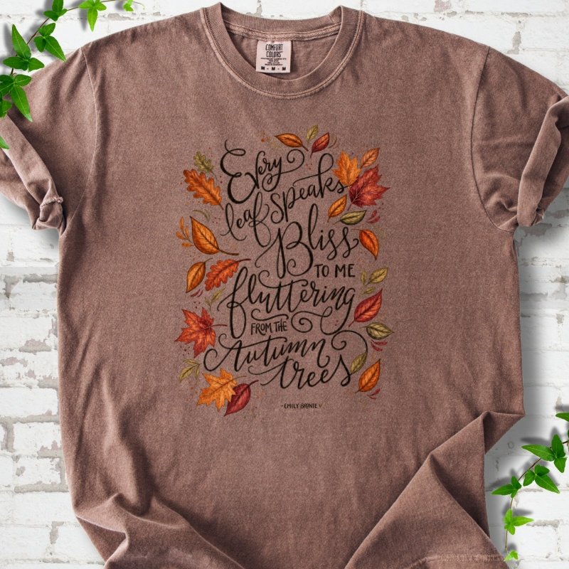 Every Leaf Speaks Bliss T-Shirt