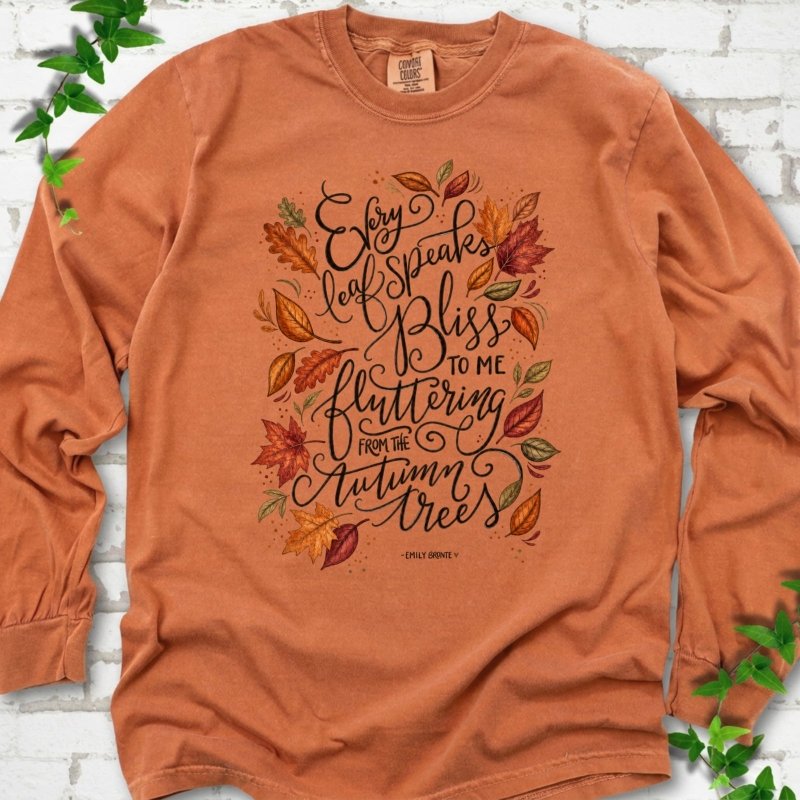 Every Leaf Speaks Bliss LS T-Shirt