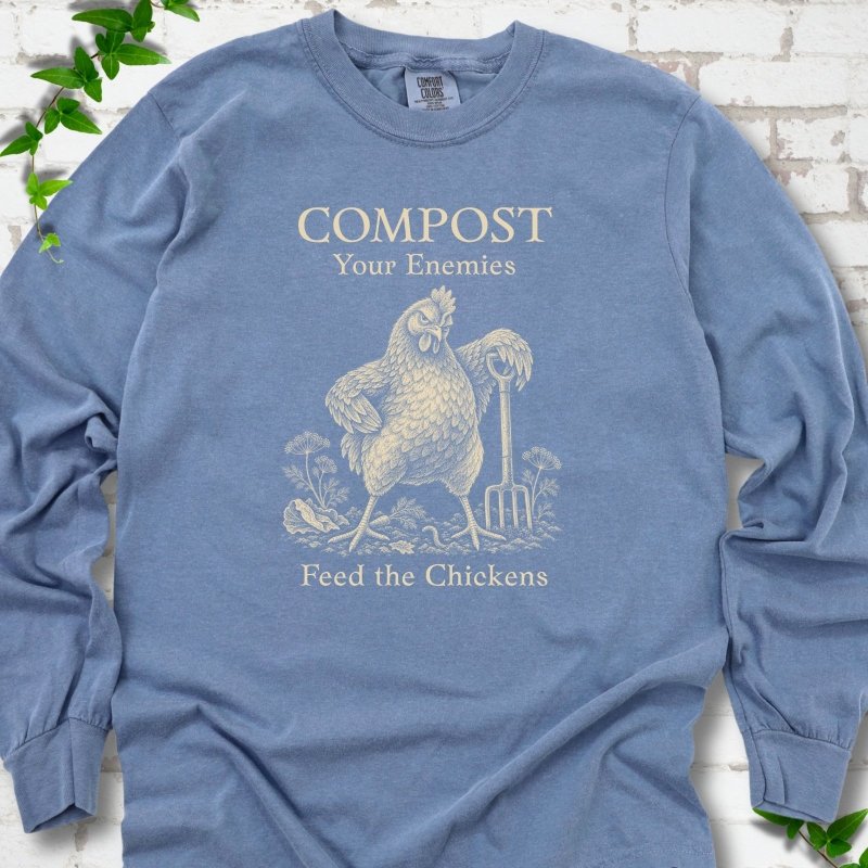 Feed The Chickens LS T-Shirt