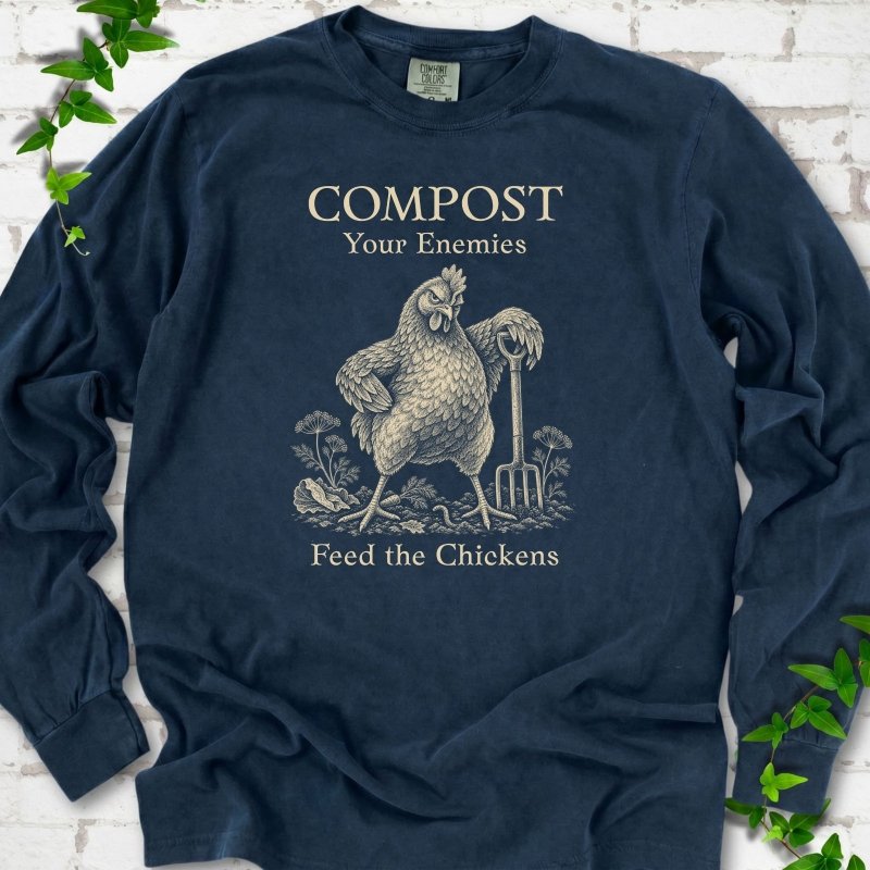 Feed The Chickens LS T-Shirt