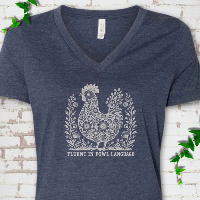 Fluent in Fowl Language V-Neck T-Shirt