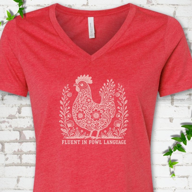 Fluent in Fowl Language V-Neck T-Shirt