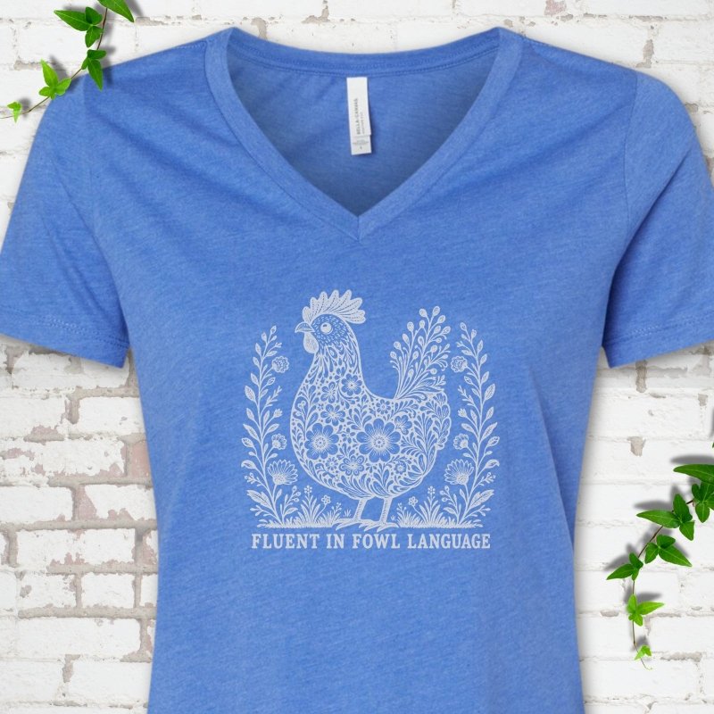 Fluent in Fowl Language V-Neck T-Shirt