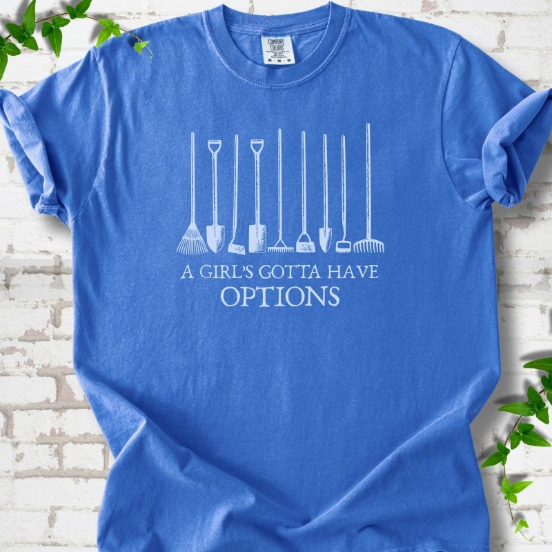 Gotta Have Options T-Shirt
