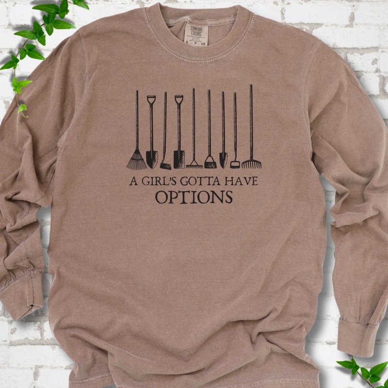 Gotta Have Options LS T-Shirt