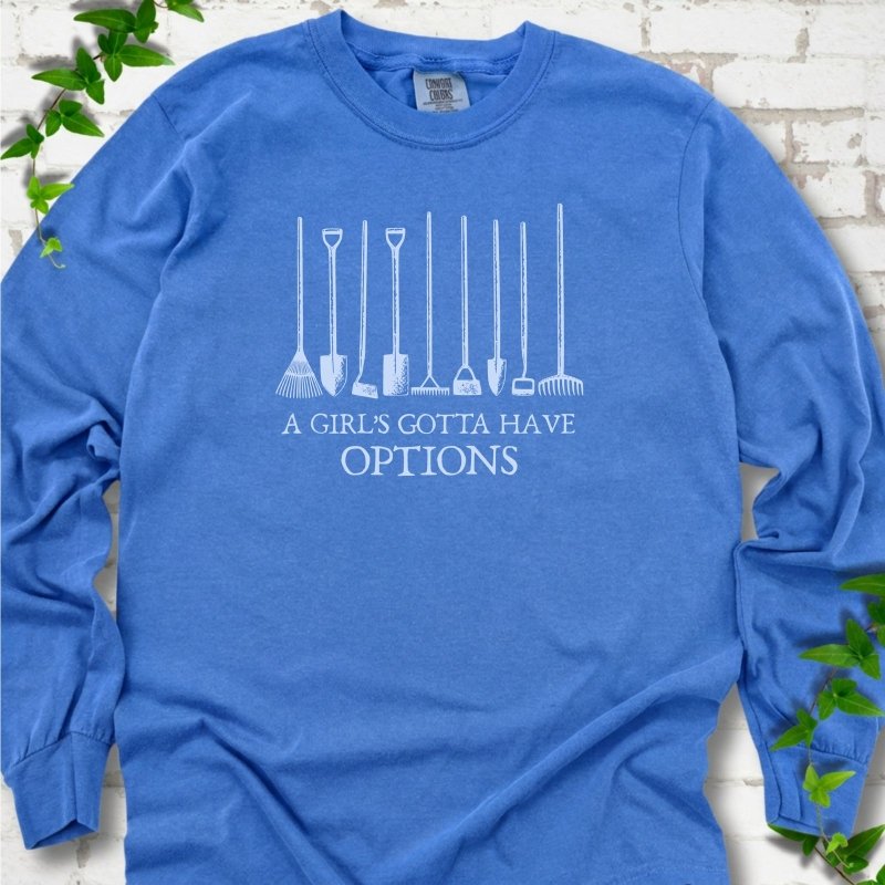 Gotta Have Options LS T-Shirt