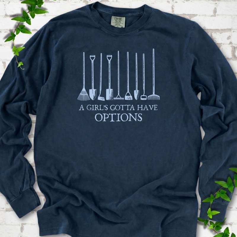 Gotta Have Options LS T-Shirt