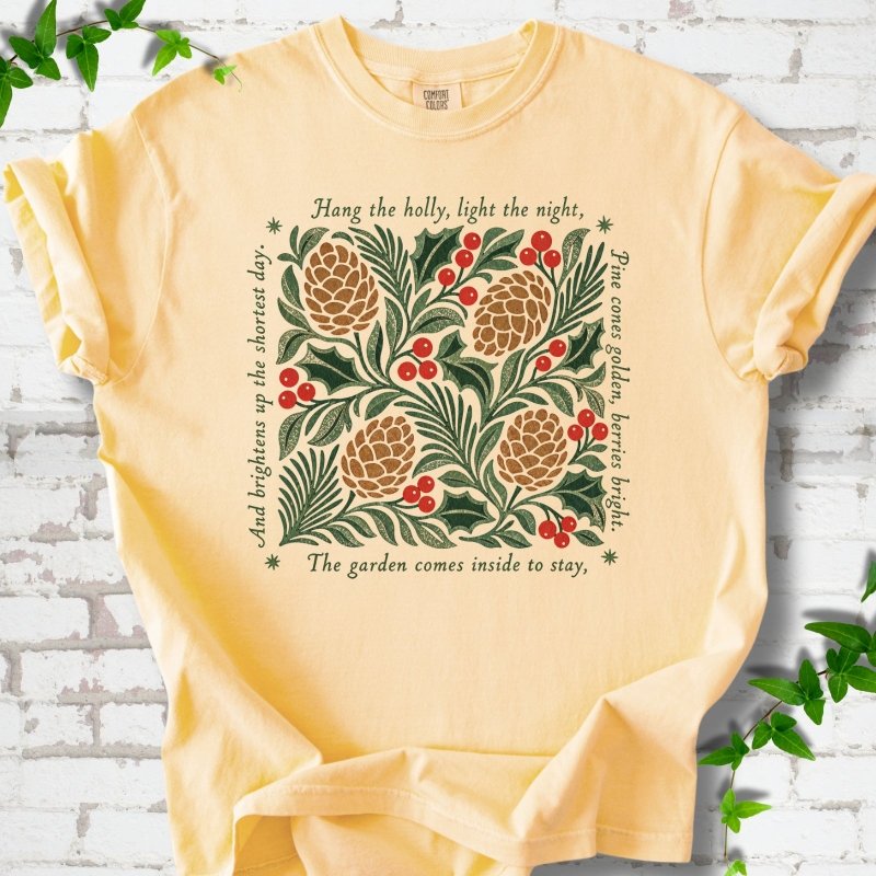 Hang the Holly T-Shirt