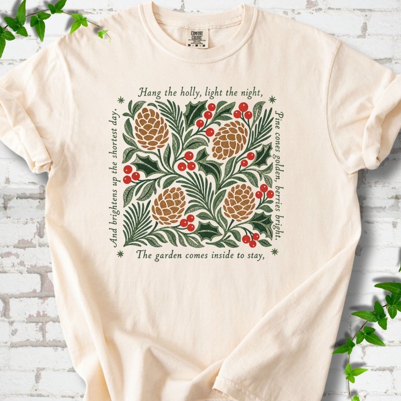 Hang the Holly T-Shirt