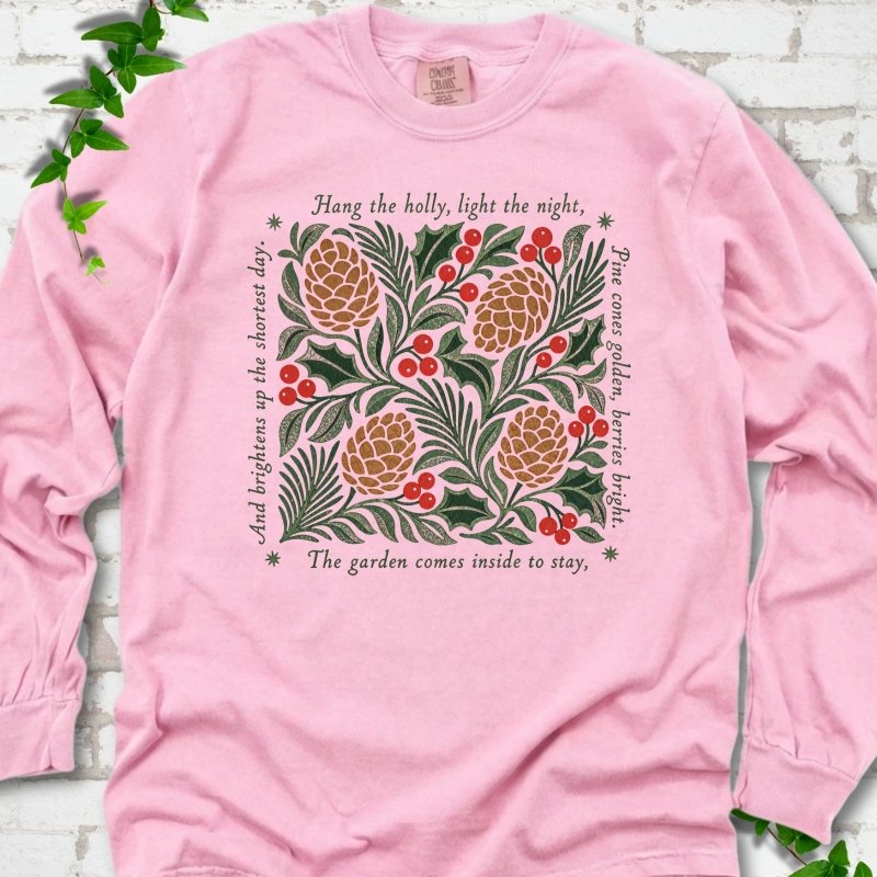 Hang the Holly LS T-Shirt