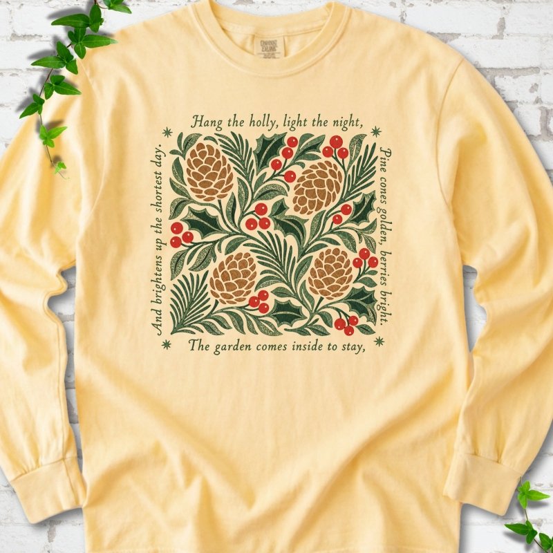 Hang the Holly LS T-Shirt