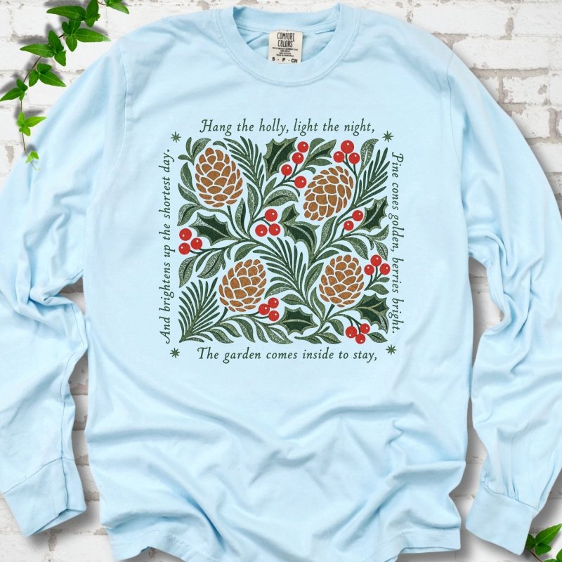Hang the Holly LS T-Shirt
