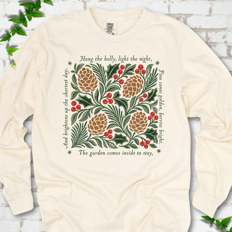 Hang the Holly LS T-Shirt