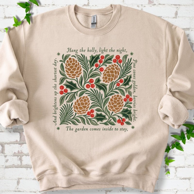 Hang the Holly Sweatshirt